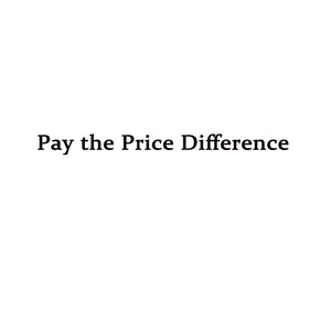 Pay the price difference