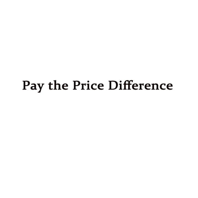 Pay the price difference